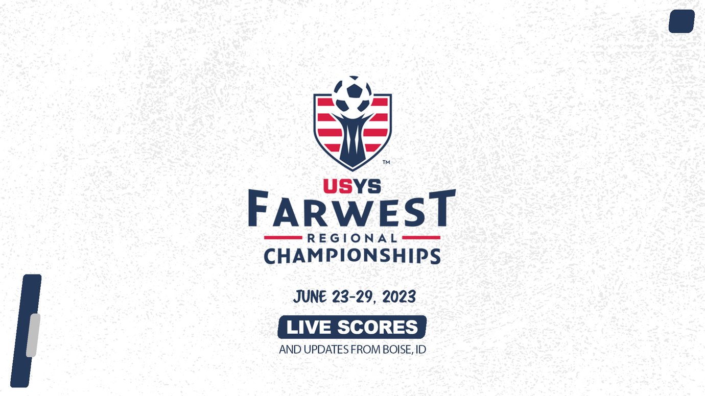 Live Scores & Updates from the 2023 USYS Far West Regional Championships